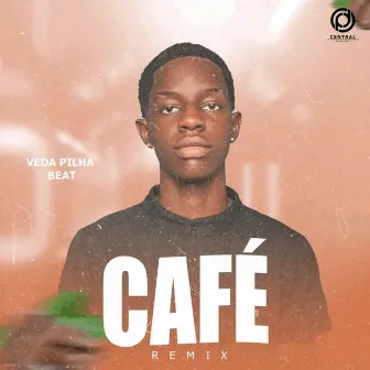 Café (Remix) by Vedapilha Beat