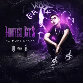 No More Drama by Kunei Gt$