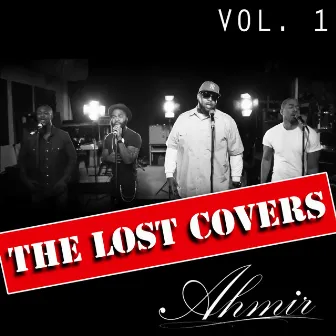 The Lost Covers Vol. 1 by Ahmir