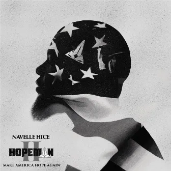 Hopeman 2: Make America Hope Again by Navelle Hice