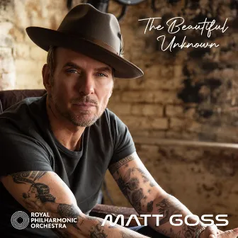 The Beautiful Unknown by Matt Goss