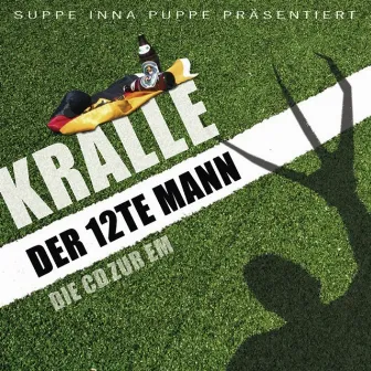 Der 12te Mann by Kralle