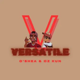 Versatile by O'Shea & Oz Kun