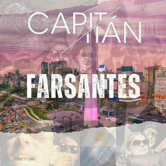 Farsantes by Capitan