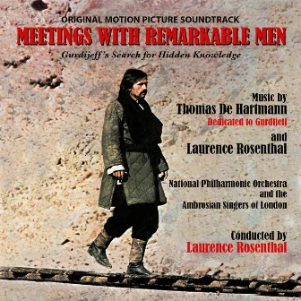 Meetings with Remarkable Men (Original Motion Picture Soundtrack) by Laurence Rosenthal