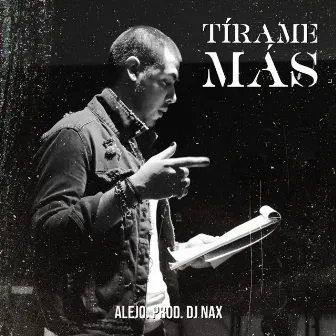 Tírame Más by DJ Nax