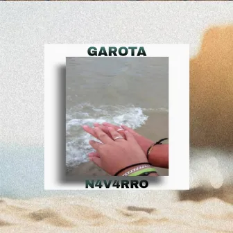 Garota by N4VARR0