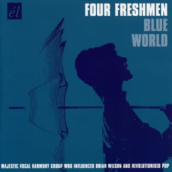 Blue World by The Four Freshmen