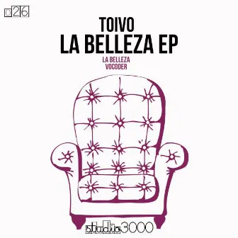 La Belleza (Original Mix) by Toivo