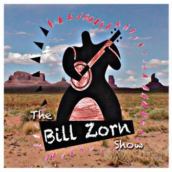 The Bill Zorn Show by Bill Zorn