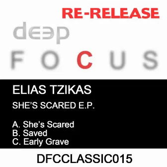 She's Scared EP by Elias Tzikas