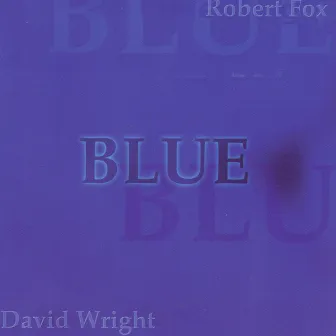 Blue by David Wright