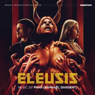 Eleusis (Original Motion Picture Soundtrack) by Raphaël Dargent