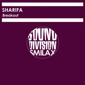 Breakout by Sharifa