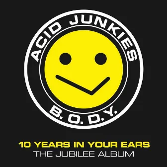 B.O.D.Y. by Acid Junkies