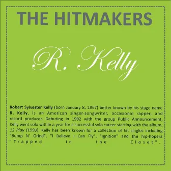 Hits written by R. Kelly by Unknown Artist