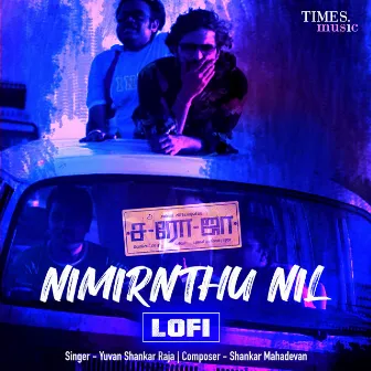 Nimirnthu Nil (Lofi) by SD