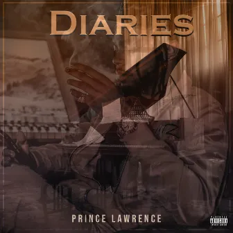 DIARIES by Prince Lawrence