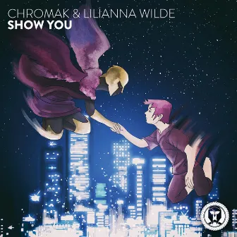 Show You by Lilianna Wilde