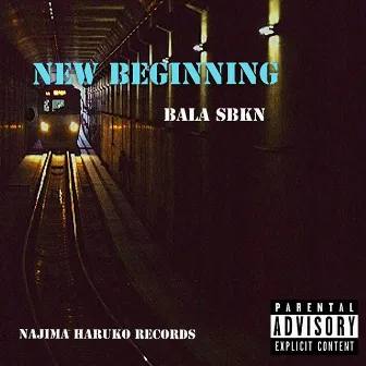 New Beginning by BALA SBKN