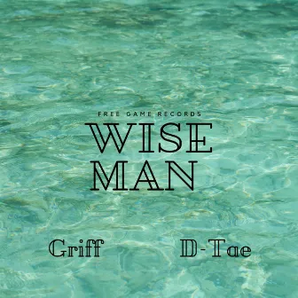 Wise Man by D-Tae