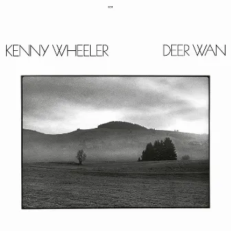 Deer Wan by Kenny Wheeler