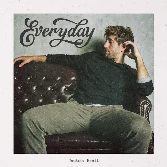 Everyday by Jackson Breit