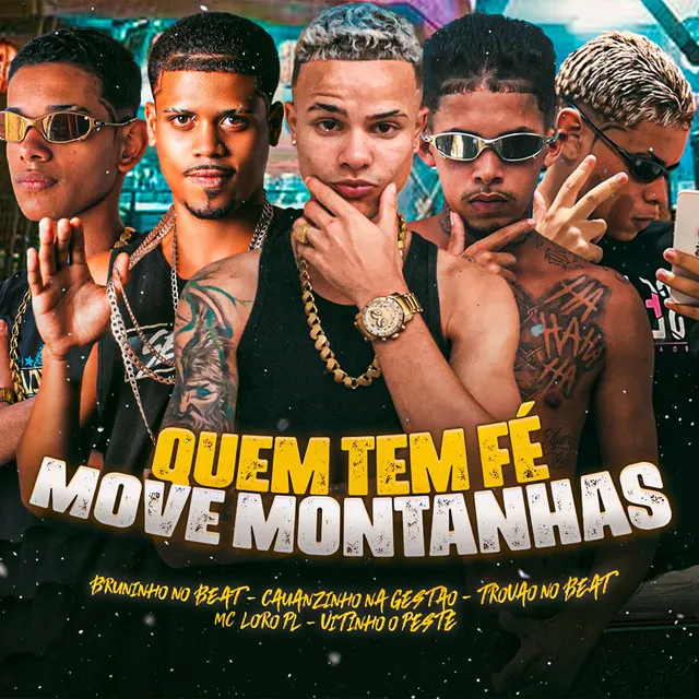 Quem Tem Fé Move Montanhas