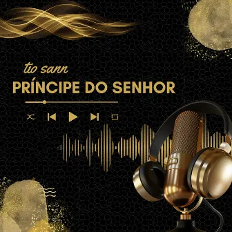 Príncipe do Senhor by Tio Sann