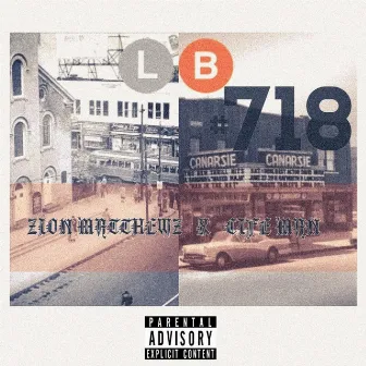 LB 718 by Zion Matthewz