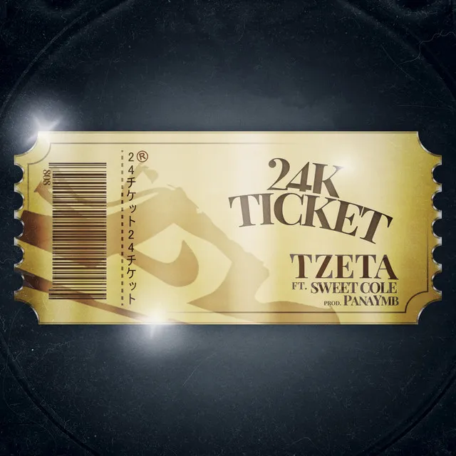 24K Ticket