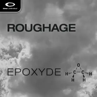 Epoxyde by Roughage