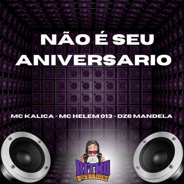 Não é Seu Aniversario