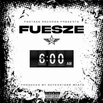 6AM by Fuesze