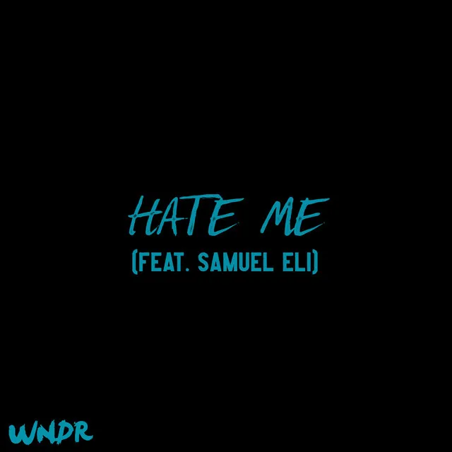 Hate Me - Radio Edit