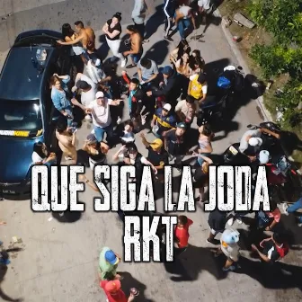 Que Siga la Joda Rkt by Lato