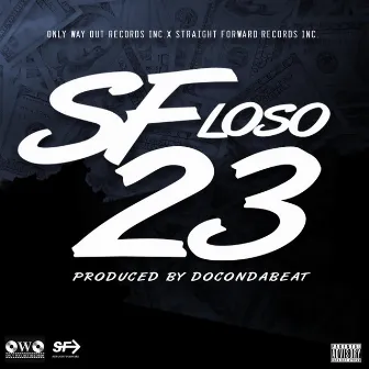 Twenty Three by SF Loso