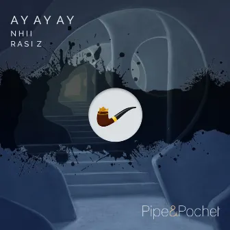 Ay Ay Ay by Rasi Z