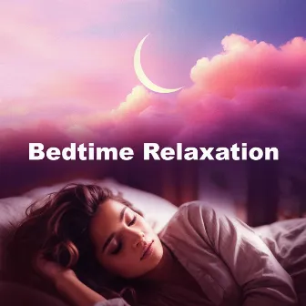 Bedtime Relaxation by Serenity Relaxing Spa