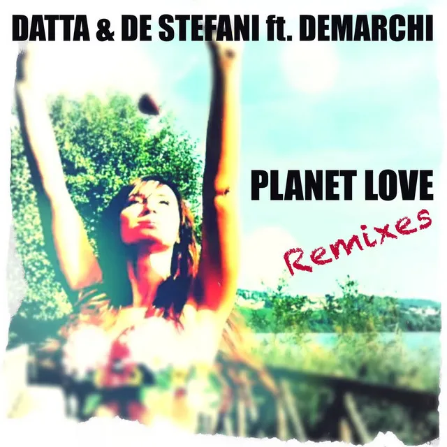 Planet Love - Walter Benedetti Remix