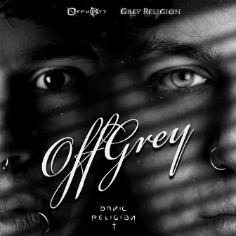 0ffgrey by Grey Religion