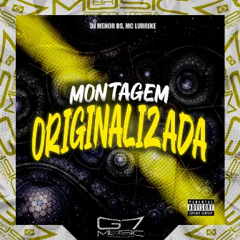 Montagem Originalizada by DJ MENOR DS