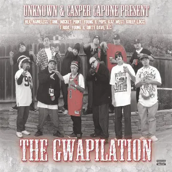 The Gwapilation (Unknown and Casper Capone Presents) by Unknown