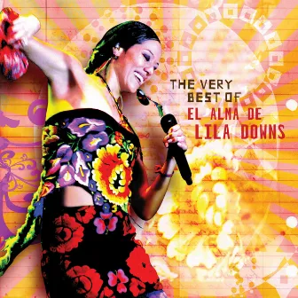 The Very Best Of by Lila Downs