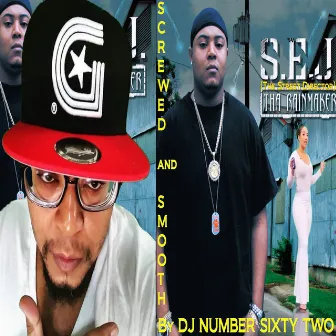 The Rainmaker (Screwed and Smooth by DJ Number Sixty Two) by S.E.J. (The Street Director)