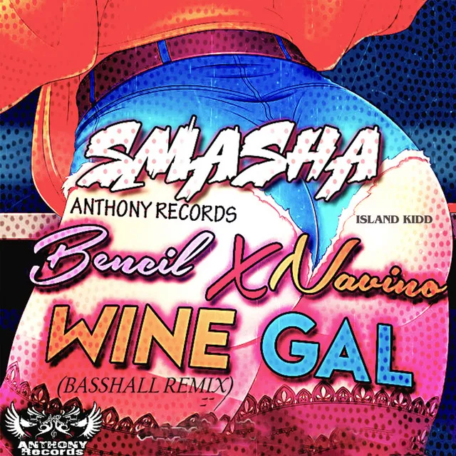 Wine Gal (Smasha Basshall Remix)