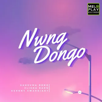 Nwng Dongo by Elisha Baro