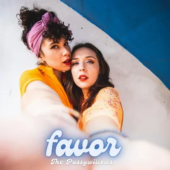 Favor by The Pussywillows