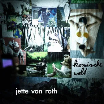 Komische Welt by Jette von Roth