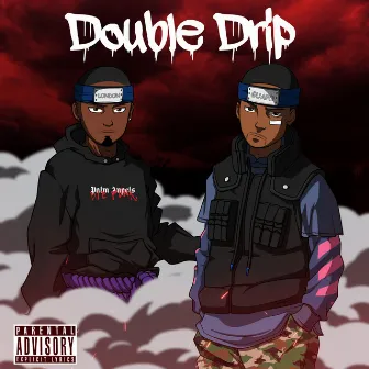 Double Drip by Guapo